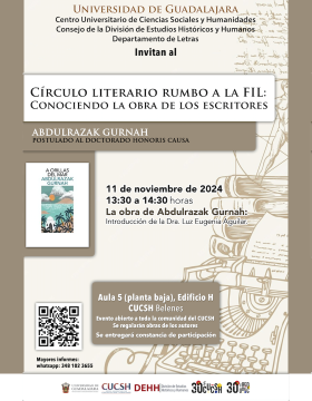 Cartel del Círculo literario rumbo a la FIL: Conociendo la obra de los escritores. Abdulrazak Gurnah, postulado al Doctorado Honoris Causa