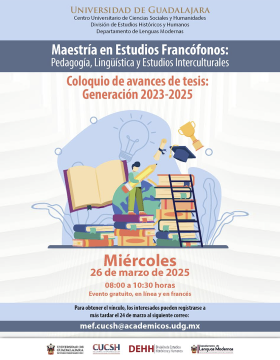 Cartel del Coloquio de avances de tesis de la Maestría en Estudios Francófonos, generación 2023-2025