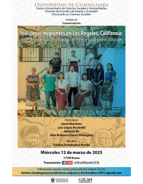 Cartel del Conversatorio: Indígenas migrantes en Los Ángeles, California