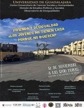 Cartel del Conversatorio: Vivienda y desigualdad ¿Los jóvenes no tienen casa porque no quieren?