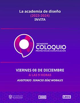 Cartel del Décimosexto Coloquio Proyectos de Comunicación