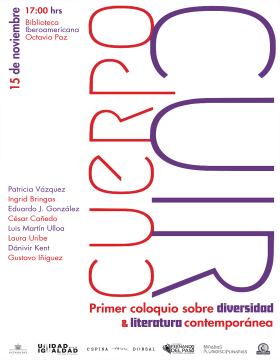 Cartel del Primer coloquio sobre diversidad y literatura contemporánea CUERPO CUIR