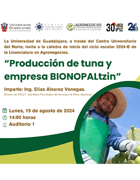 Cartel de la Cátedra de inicio del ciclo escolar 2024-B de la licenciatura en Agronegocios