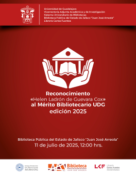Cartel del Reconocimiento "Helen Ladrón de Guevara Cox" al Mérito Bibliotecario UDG, edición 2025