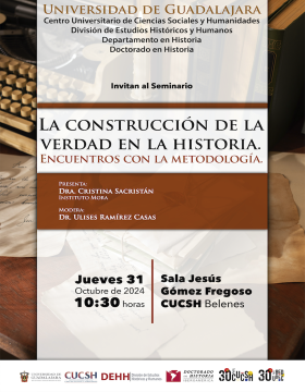 Cartel del Seminario: La construcción de la verdad en la historia