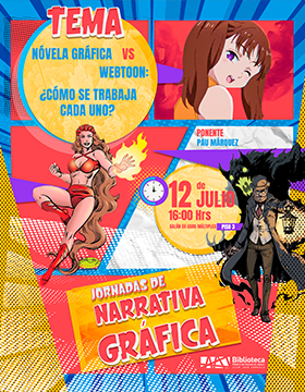 Cartel de las Jornadas de Narrativa Gráfica. Tema: Novela Gráfica vs Webtoon: ¿Cómo se trabaja cada uno?