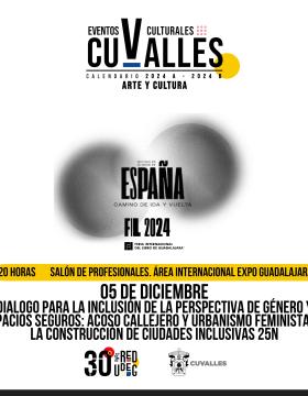 Cartel del Diálogo para la inclusión de la Perspectiva de Género y Espacios Seguros; Acoso Callejero y Urbanismo Feminista en la Construcción de las Ciudades Inclusivas 25N
