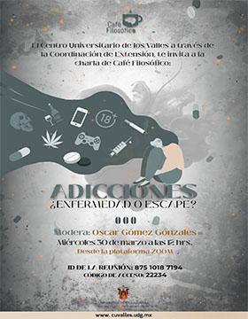 Charla de Café Filosófico: Adicciones ¿Enfermedades o escape?