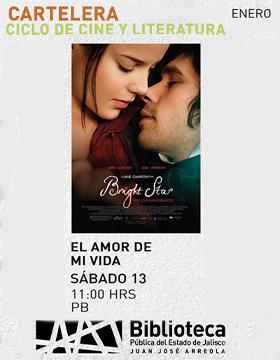Cartel del Ciclo de cine y literatura. Proyección de la cinta: El amor de mi vida