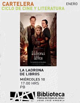 Cartel del Ciclo de cine y literatura. Proyección de la cinta: La ladrona de libros