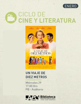 Cartel del Ciclo de cine y literatura. Proyección de la cinta: Un viaje de diez metros