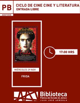 Cartel del Ciclo de cine: Cine y literatura. Proyección de la cinta: Frida