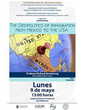 Conferencia: The geopolitics of immigration from Mexico to the USA
