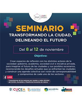 Seminario: "Transformando la ciudad delineando el futuro"