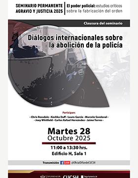Clausura del seminario: Diálogos internacionales sobre la abolición de la policía