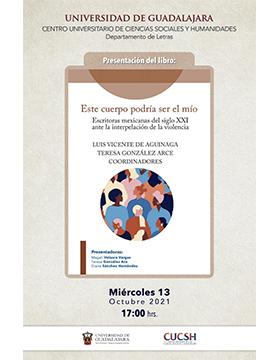 Presentación del libro: Este cuerpo podría ser el mío. Escritoras mexicanas del siglo XXI ante la interpelación de la violencia