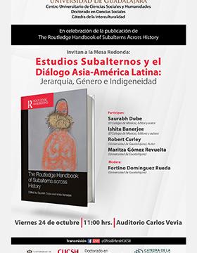 Mesa redonda: "Estudios Subalternos y el Diálogo Asia-América Latina: Jerarquía, género e indigeneidad"