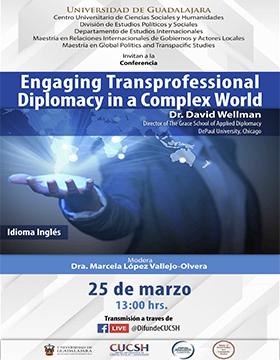 Conferencia: Engaging Transprofessional Diplomacy in a Complex World