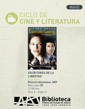 Cartel del Ciclo de cine y literatura. Proyección de la cinta Escritores de la libertad