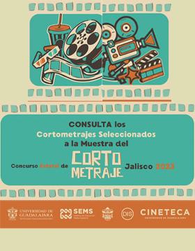 Grafico de la Muestra y premiación del Concurso Estatal de Cortometraje Jalisco 2023