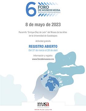 Grafico del Sexto Foro de Museos MUSA “Escribiendo la historia del futuro”