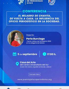 Cartel de la Conferencia: El milagro de Chavita, de vuelta a casa. La influencia del oficio periodístico en la sociedad