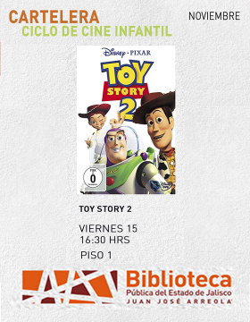 Cartel del Ciclo de cine infantil. Proyección de la cinta: Toy Story 2