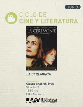 Ciclo de cine y literatura. Título: La ceremonia