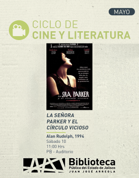 Cartel del Ciclo de cine y literatura. Proyección de la cinta La señora Parker y el círculo vicioso