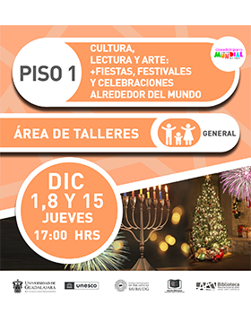Talleres: Cultura, lectura y arte: +Fiestas, festivales y celebraciones alrededor del mundo.