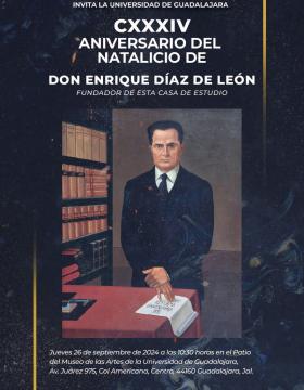 Cartel del CXXXIV Aniversario del natalicio de don Enrique Díaz de León
