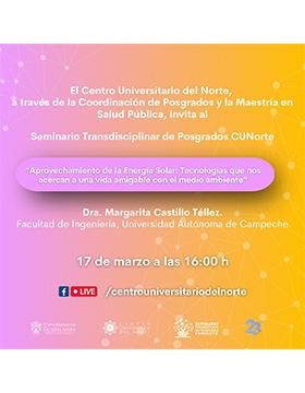 Conferencia: Aprovechamiento de la Energía Solar: Tecnologías que nos acercan a una vida amigable con el medio ambiente