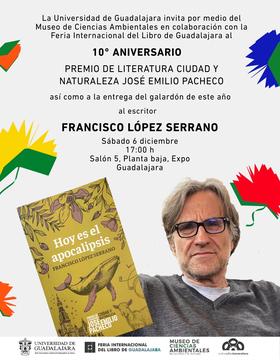 Cartel del 10° Aniversario del Premio de Literatura Ciudad y Naturaleza José Emilio Pacheco Cartel del 10° Aniversario del Premio de Literatura Ciudad y Naturaleza José Emilio Pacheco