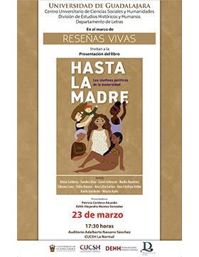 Presentación del libro: Hasta la madre. Los confines políticos de la maternidad