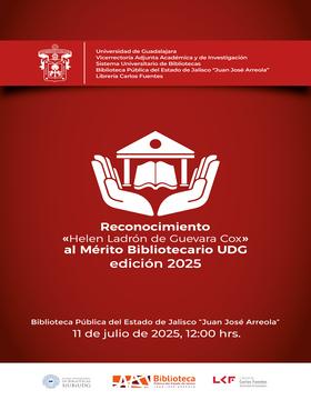 Cartel del Reconocimiento "Helen Ladrón de Guevara Cox" al Mérito Bibliotecario UDG, edición 2025
