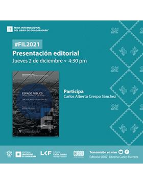 Presentación editorial: Espacio público: Orden, control y ¿rescate?