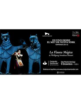 En vivo desde el MET de Nueva York, la Flauta Mágica