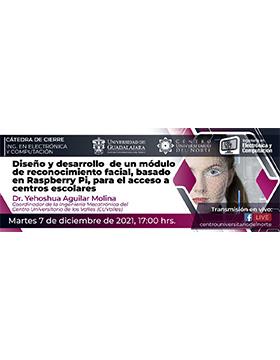Conferencia: Diseño y desarrollo de un módulo de reconocimiento facial, basado en Rasperry Pi, para el acceso a centros escolares