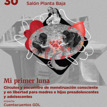 Cartel de "Mi primer luna". Título "Círculos y encuentro de Menstruación Consciente y en Libertad para madres e hijas preadolescentes, adolescentes"