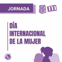 Cartel de Jornada 8M: Día Internacional de la Mujer en el Centro Universitario de Chapala