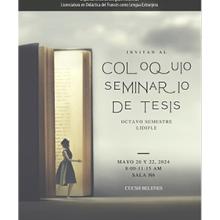 Cartel del Coloquio: Seminario de Tesis, octavo semestre LIDIFLE